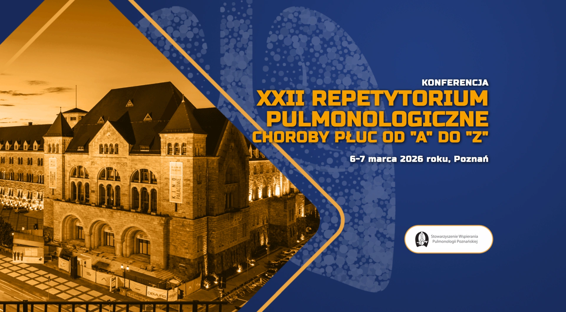 XXII Repetytorium Pulmonologiczne „Choroby płuc od A do Z”